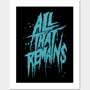 All That Remains Posters and Art